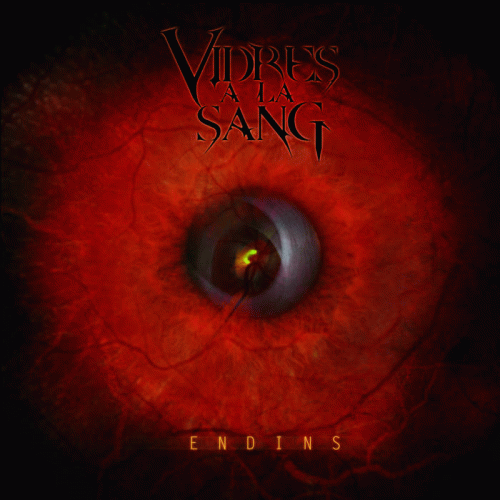 Vidres A La Sang : Endins